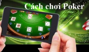 Cach-choi-poker