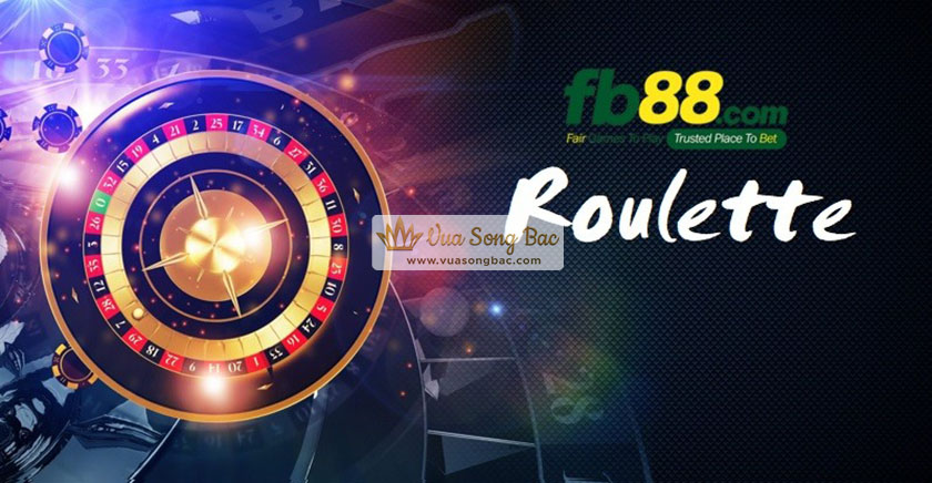 Chiến thuật chơi roulette fb88
